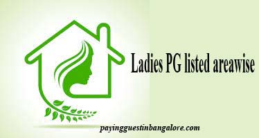 Ladies PG accomodation in Bangalore
